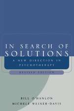 In Search of Solutions – A New Direction in Psychotherapy Rev