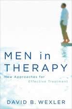 Men in Therapy – New Approaches for Effective Treatment