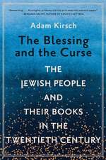 The Blessing and the Curse – The Jewish People and Their Books in the Twentieth Century