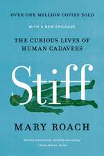 Stiff – The Curious Lives of Human Cadavers – Reissue