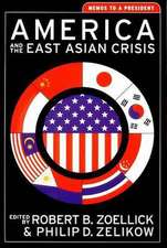 America & the East Asian Crisis – Memos to a President