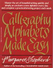 Calligraphy Alphabets Made Easy