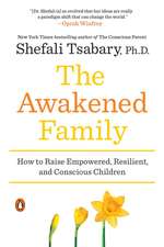 The Awakened Family