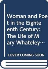 Woman and Poet in the Eighteenth Century