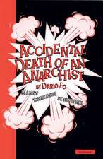 Accidental Death of an Anarchist: Screenplay