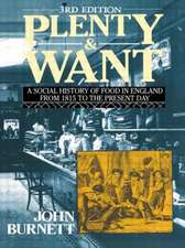 Plenty and Want: A Social History of Food in England from 1815 to the Present Day