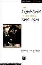 English Novel in History, 1895-1920