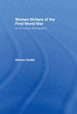 Women Writers of the First World War: An Annotated Bibliography