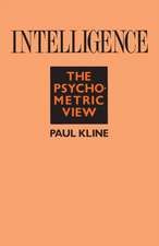 Intelligence: The Psychometric View