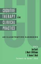 Cognitive Therapy in Clinical Practice: An Illustrative Casebook