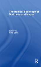 Radical Sociology of Durkheim and Mauss