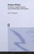 Colour Vision: A study in cognitive science and the philosophy of perception