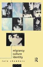 Migrancy, Culture, Identity