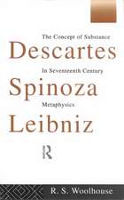 Descartes, Spinoza, Leibniz