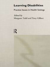 Learning Disabilities: Practice Issues in Health Settings