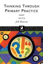 Thinking through Primary Practice