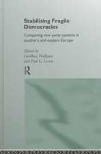 Stabilising Fragile Democracies: New Party Systems in Southern and Eastern Europe