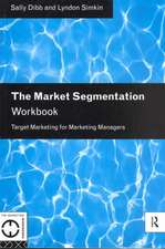 The Market Segmentation Workbook