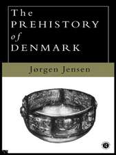 The Prehistory of Denmark