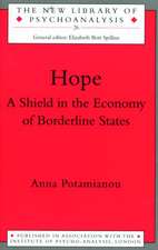 Hope: A Shield in the Economy of Borderline States