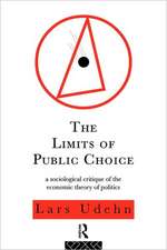 The Limits of Public Choice: A Sociological Critique of the Economic Theory of Politics