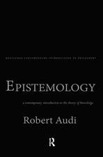 Epistemology: A Contemporary Introduction to the Theory of Knowledge