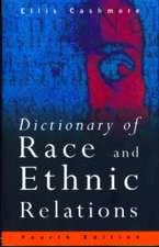 Dictionary of Race and Ethnic Relations