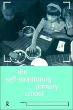 The Self-Monitoring Primary School