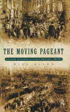 The Moving Pageant: A Literary Sourcebook on London Street Life, 1700-1914