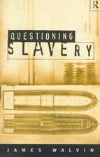 Questioning Slavery