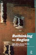 Rethinking the Region: Spaces of Neo-Liberalism