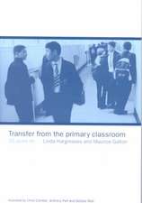 Transfer from the Primary Classroom: 20 Years On