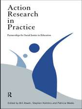 Action Research in Practice: Partnership for Social Justice in Education