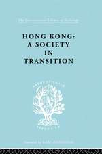 Hong Kong: A Society in Transition