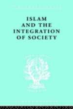 Islam and the Integration of Society