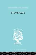 Stevenage: A Sociological Study of a New Town