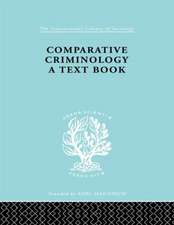 Comparative Criminology: A Textbook