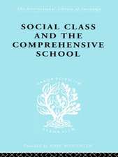 Social Class and the Comprehensive School