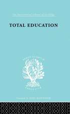 Total Education: A Plea for Synthesis