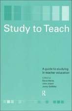 Study to Teach: A Guide to Studying in Teacher Education