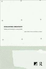 Evaluating Creativity: Making and Learning by Young People