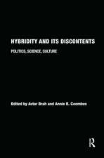 Hybridity and its Discontents: Politics, Science, Culture