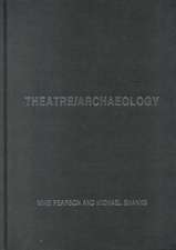 Theatre/Archaeology