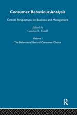 Consumer Behaviour Analysis: Critical Perspectives on Business and Management