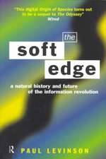 Soft Edge:Nat Hist&Future Info