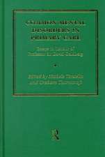 Common Mental Disorders in Primary Care: Essays in Honour of Professor David Goldberg