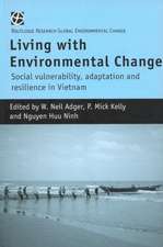 Living with Environmental Change: Social Vulnerability, Adaptation and Resilience in Vietnam