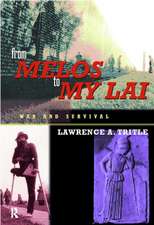 From Melos to My Lai: A Study in Violence, Culture and Social Survival