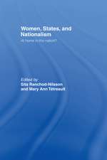 Women, States and Nationalism: At Home in the Nation?