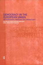 Democracy in the European Union: Integration Through Deliberation?